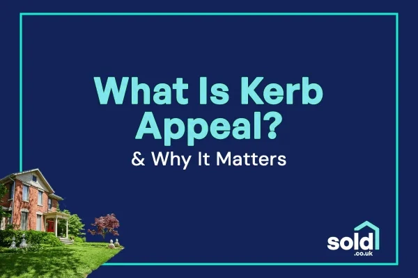 What Is Kerb Appeal? (& Why It Matters)